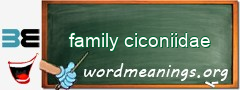 WordMeaning blackboard for family ciconiidae